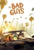 Fiche du film Les Bad Guys