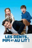 Fiche du film Les dents, pipi et au lit