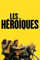 Fiche du film Les Héroïques