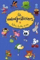 Fiche du film Les Minijusticiers