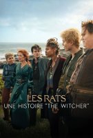 Affiche Les Rats : Une histoire The Witcher Affiche Les Rats : Une histoire The Witcher