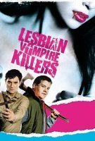 Fiche du film Lesbian Vampire Killers