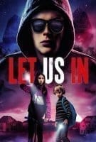 Fiche du film Let us in