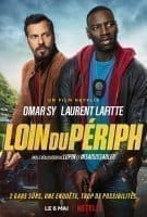 Fiche du film Loin du Periph