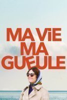 Fiche du film Ma vie ma gueule
