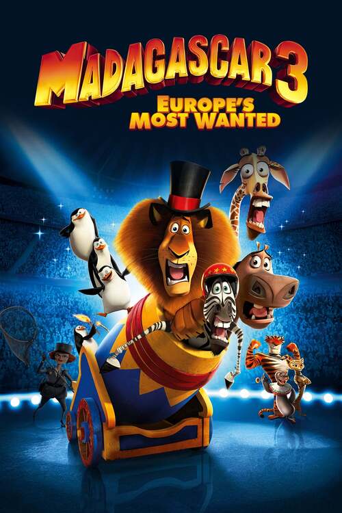 Fiche du film Madagascar 3 Bons baisers d'Europe