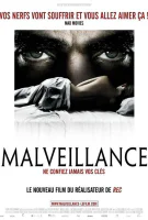 Fiche du film Malveillance