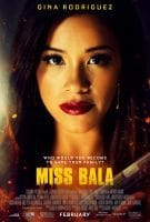 Fiche du film Miss Bala