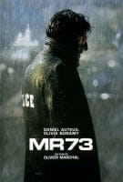 Fiche du film MR 73