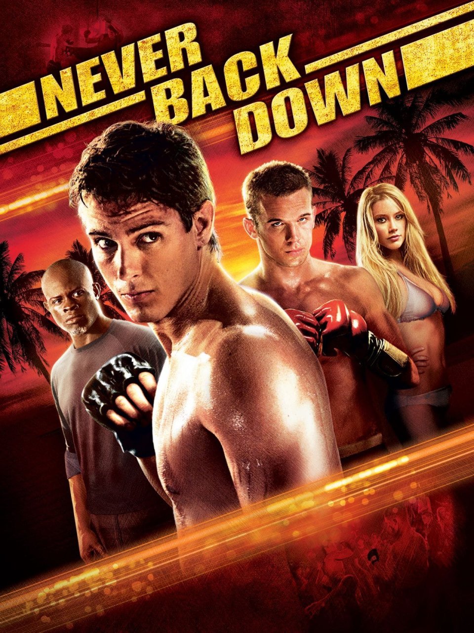 Fiche du film Never Back Down