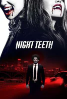 Fiche du film Night Teeth