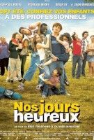 Fiche du film Nos jours heureux