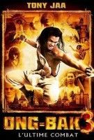 Ong-bak 3 : L’Ultime Combat