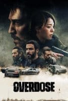 Fiche du film Overdose