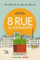 Fiche du film 8 rue de l'humanité