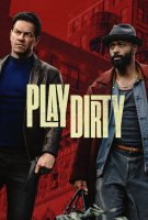 Fiche du film Play Dirty