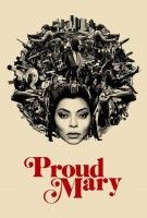Fiche du film Proud Mary