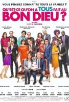 Fiche du film Qu'est-ce qu'on a tous fait au Bon Dieu ?