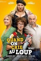 Fiche du film Quand on crie au loup