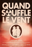 Fiche du film Quand Souffle le vent
