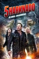 Fiche du film Sharknado 5 : Global Swarming