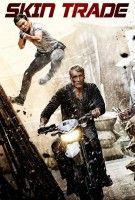 Fiche du film Skin Trade
