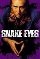 Fiche du film Snake Eyes