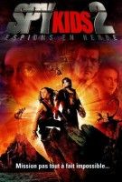 Fiche du film Spy Kids 2 : Espions en herbe