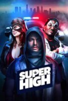 Affiche Superhigh en streaming