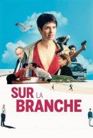 Fiche du film Sur la branche