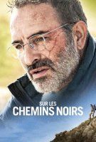 Fiche du film Sur les chemins noirs
