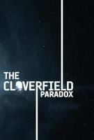 Fiche du film The Cloverfield Paradox