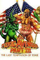 The Toxic Avenger 3
