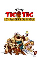 Tic et Tac, les rangers du risque