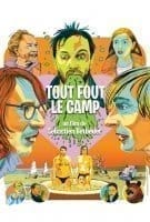 Fiche du film Tout fout le camp