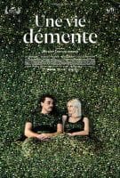 Fiche du film Une vie démente