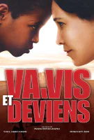 Fiche du film Va, vis et deviens