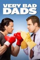 Fiche du film Very Bad Dads