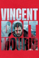 Fiche du film Vincent doit mourir