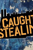 Pris au piège – Caught Stealing