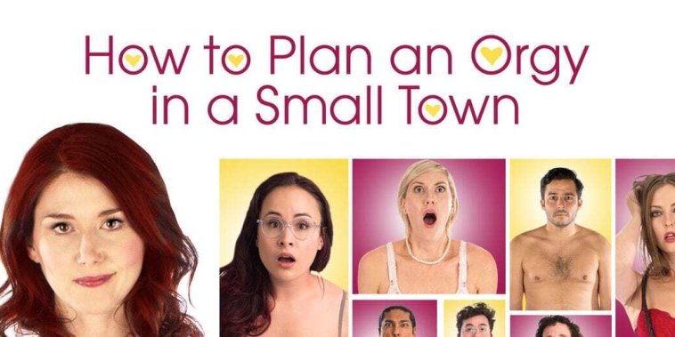 How to plan an orgy in a small town