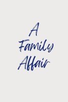 Fiche du film A Family Affair