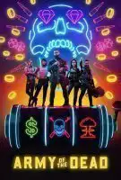 Fiche du film Army of the Dead
