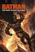 Fiche du film Batman : The Dark Knight Returns, Part 2