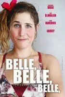 Affiche Belle, belle, belle