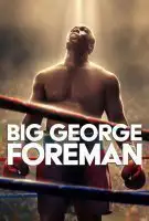Fiche du film Big George Foreman