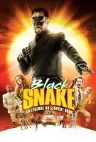 Black Snake, la Légende du serpent noir