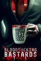Fiche du film Bloodsucking Bastards