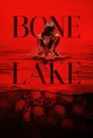 Fiche du film Bone Lake