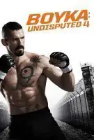Affiche Boyka : Un seul deviendra invincible 4